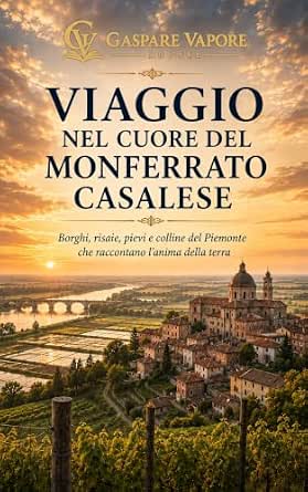 Copertina del libro Il Monferrato Casalese che racconta di Gaspare Vapore