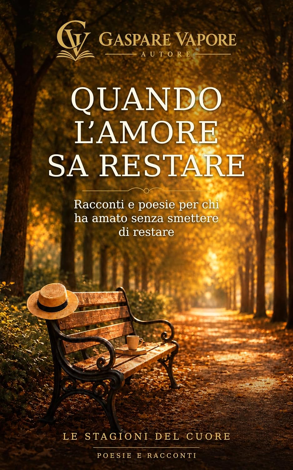 Copertina del libro Quando l’amore sa restare di Gaspare Vapore