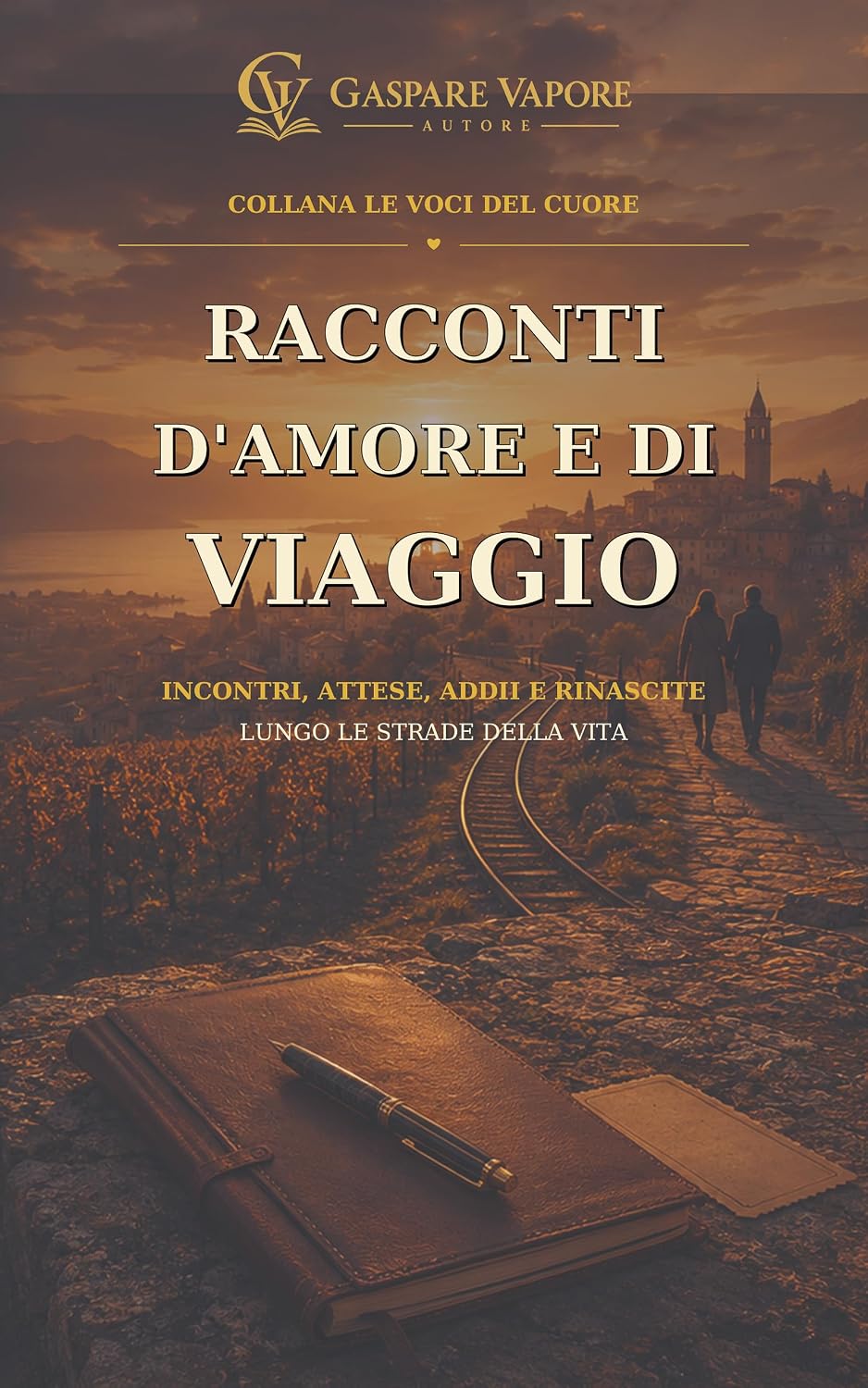 Copertina del libro Racconti d’amore e di viaggio di Gaspare Vapore